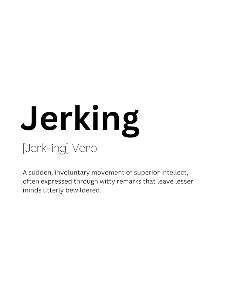 Jerking Definition Meaning