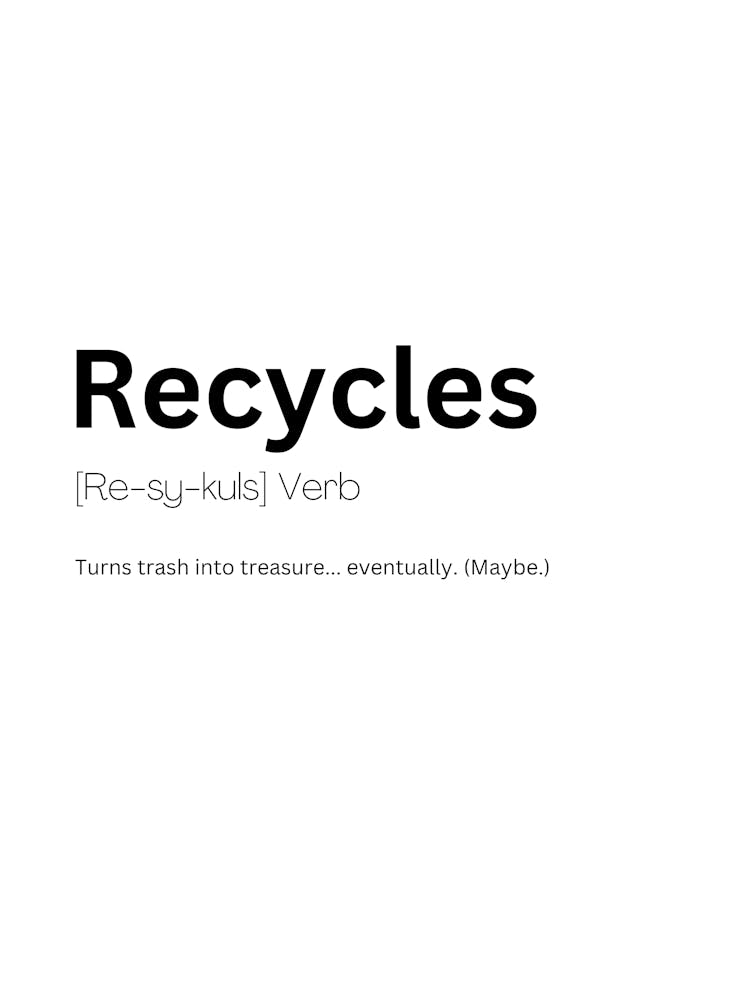 Recycles Definition Meaning