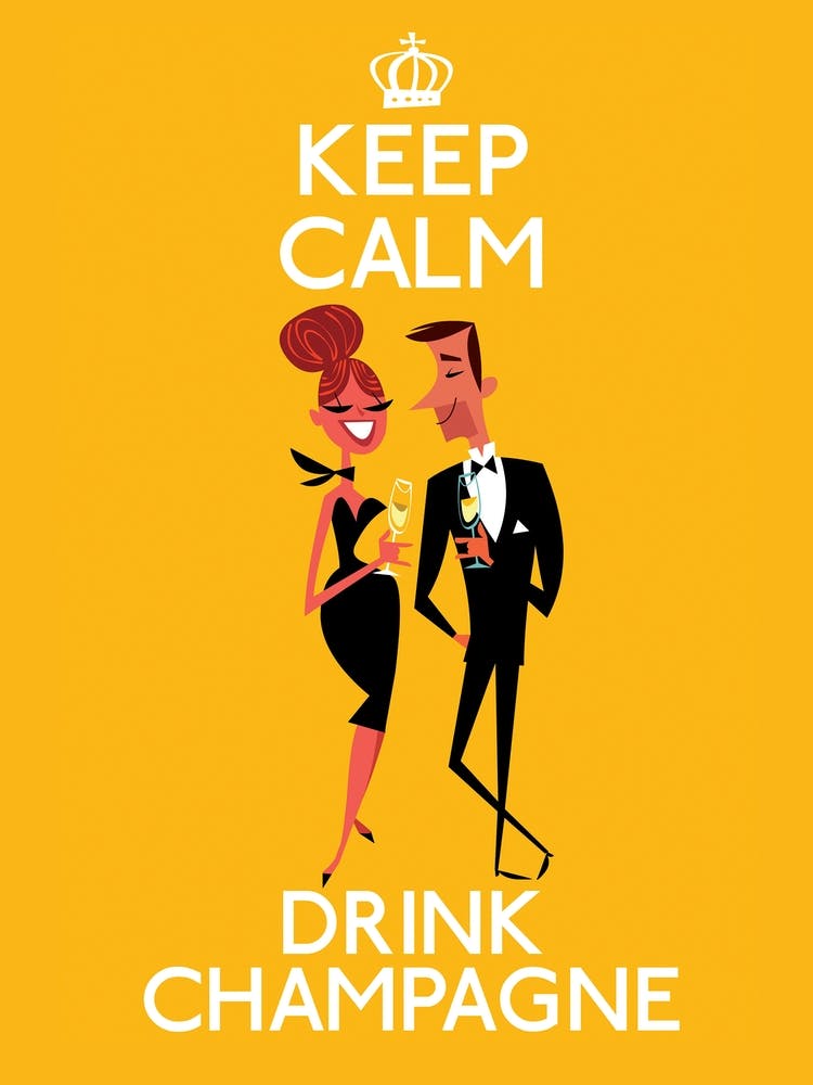 Keep Calm And Drink Champagne Poster Yellow