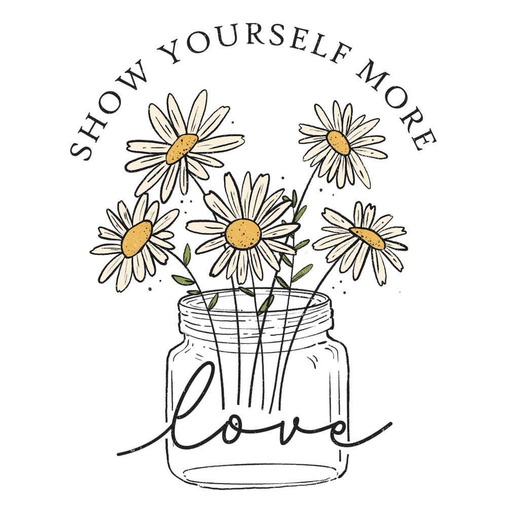 Show Yourself More Love