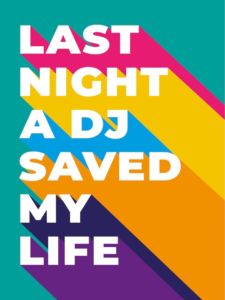 Last Night Dj Saved My Life