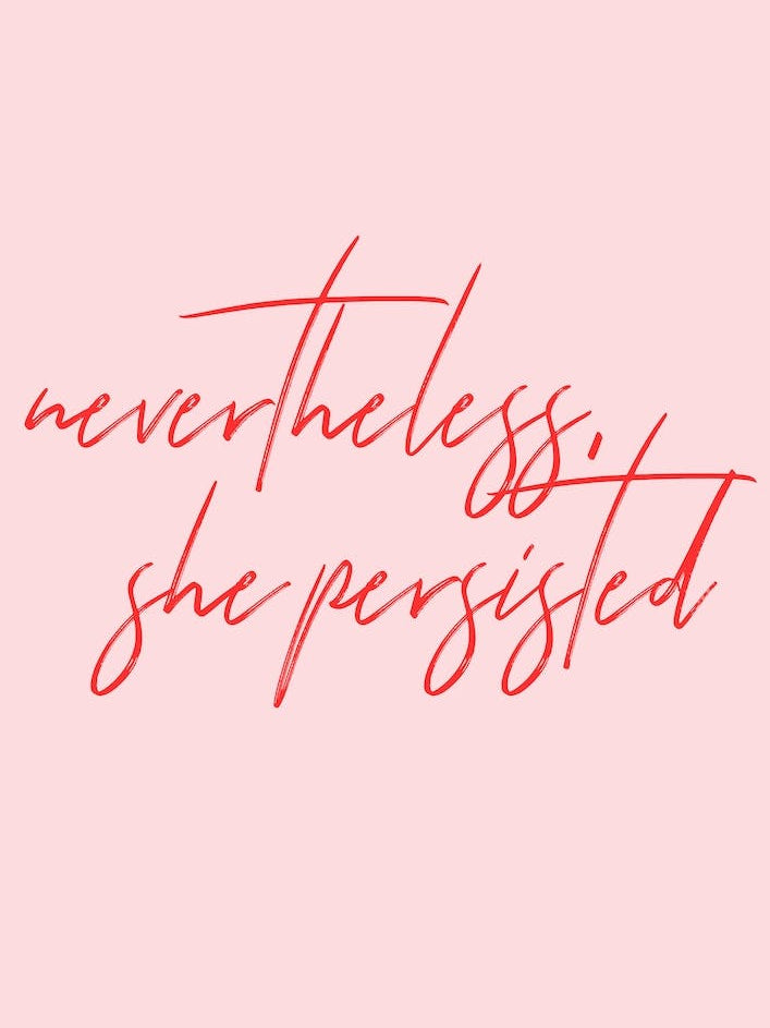 She Persisted