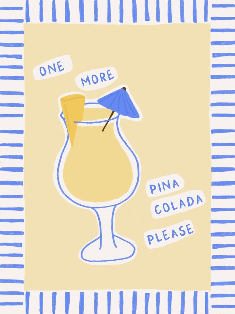 One More Pina Colada Please