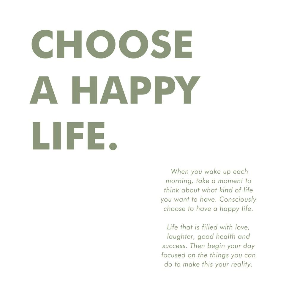 Choose A Happy Life 01