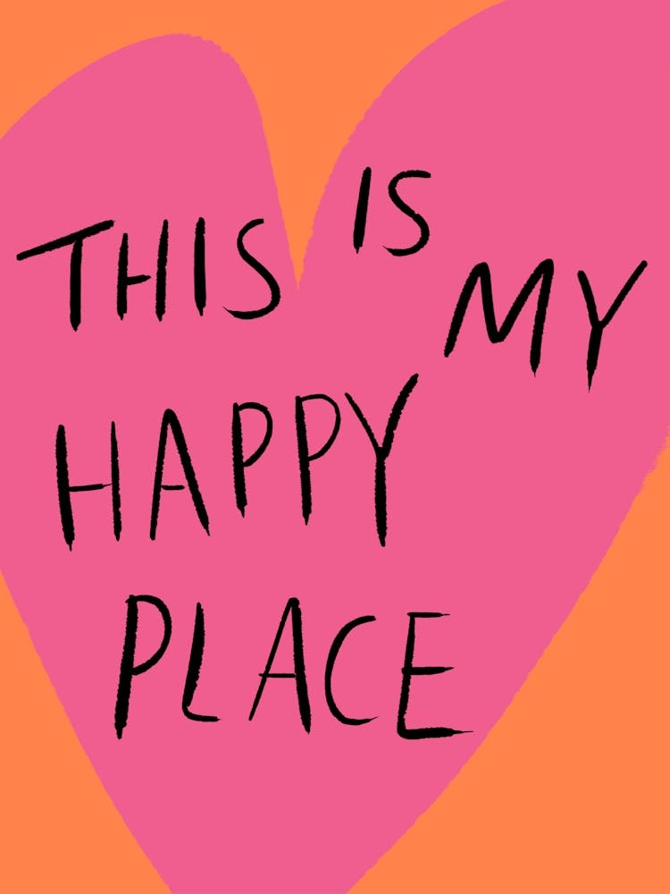 This is My Happy Place Pink and Orange