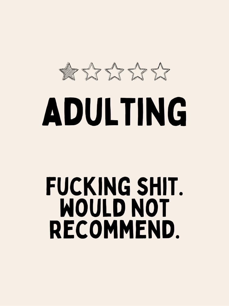 Adulting Fucking Shit | Oatmeal And Black