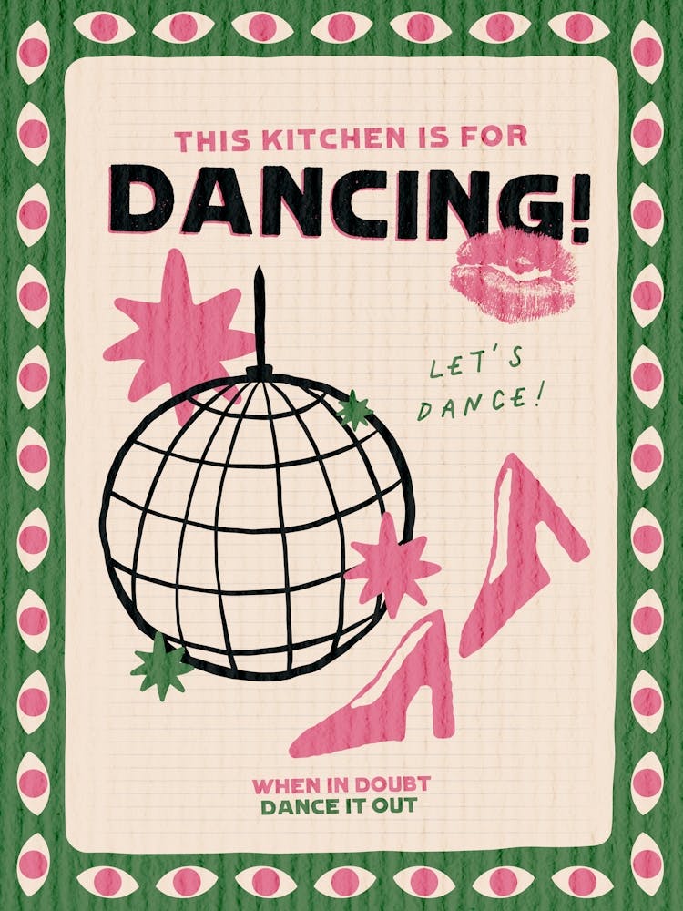 This Kitchen Is For Dancing No. 4