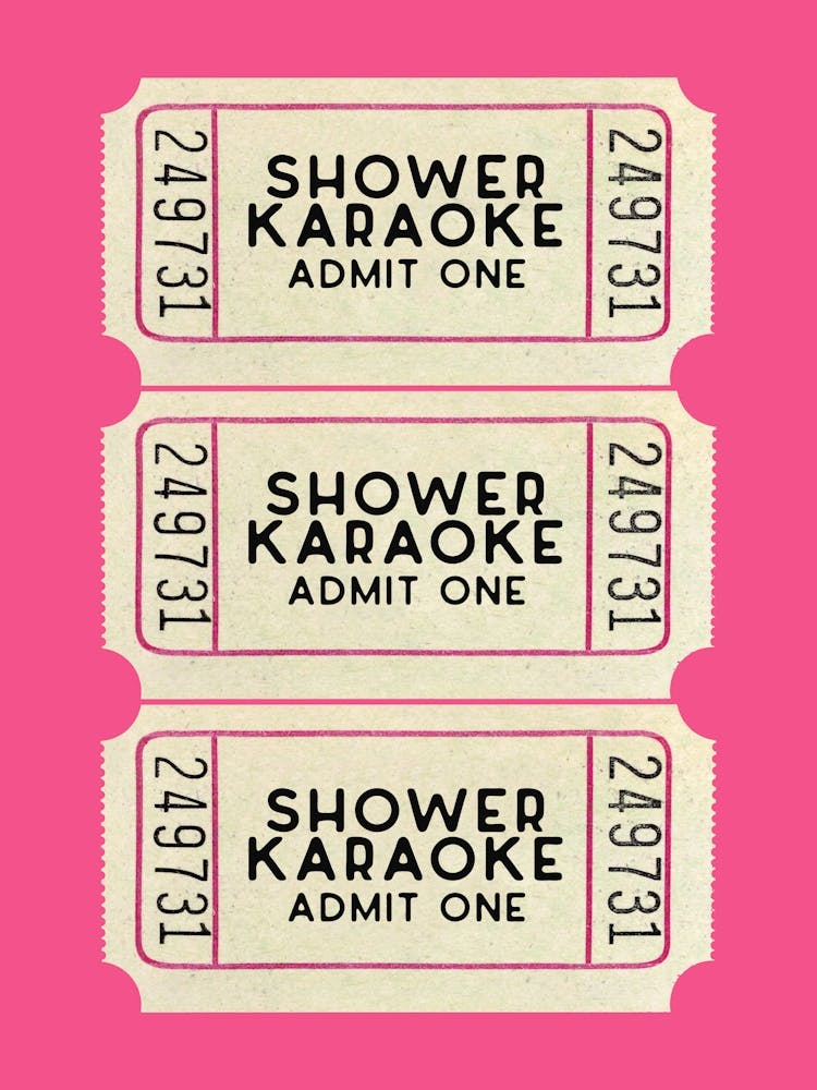 Shower Karaoke Bathroom Ticket