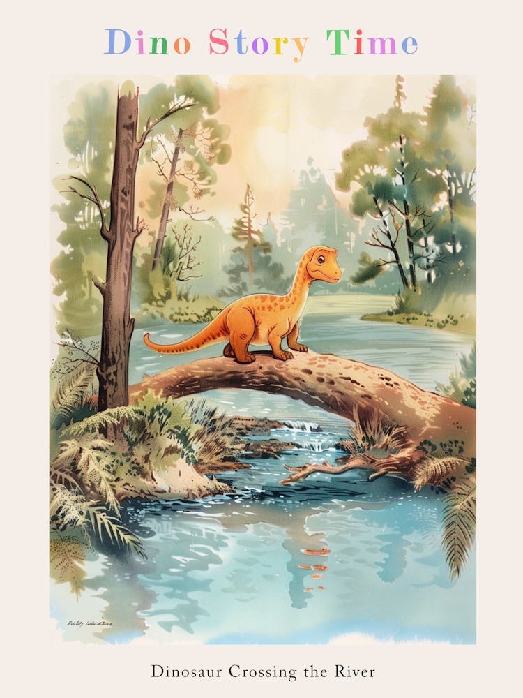 Storybook Style Dinosaur Crossing The River With A Log Painting 1 Poster