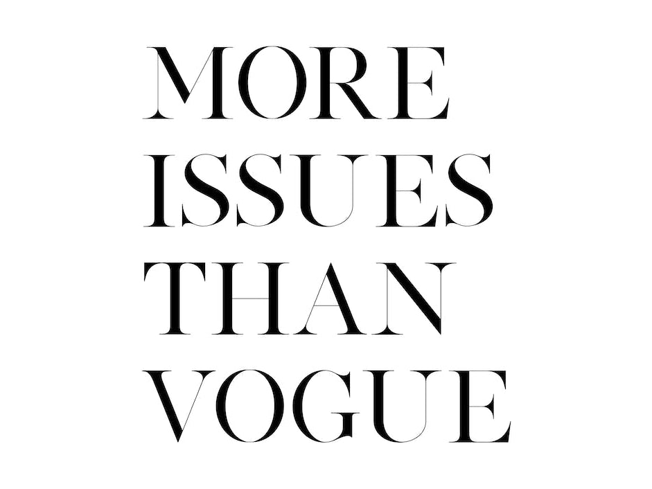 More Issues Than Vogue X