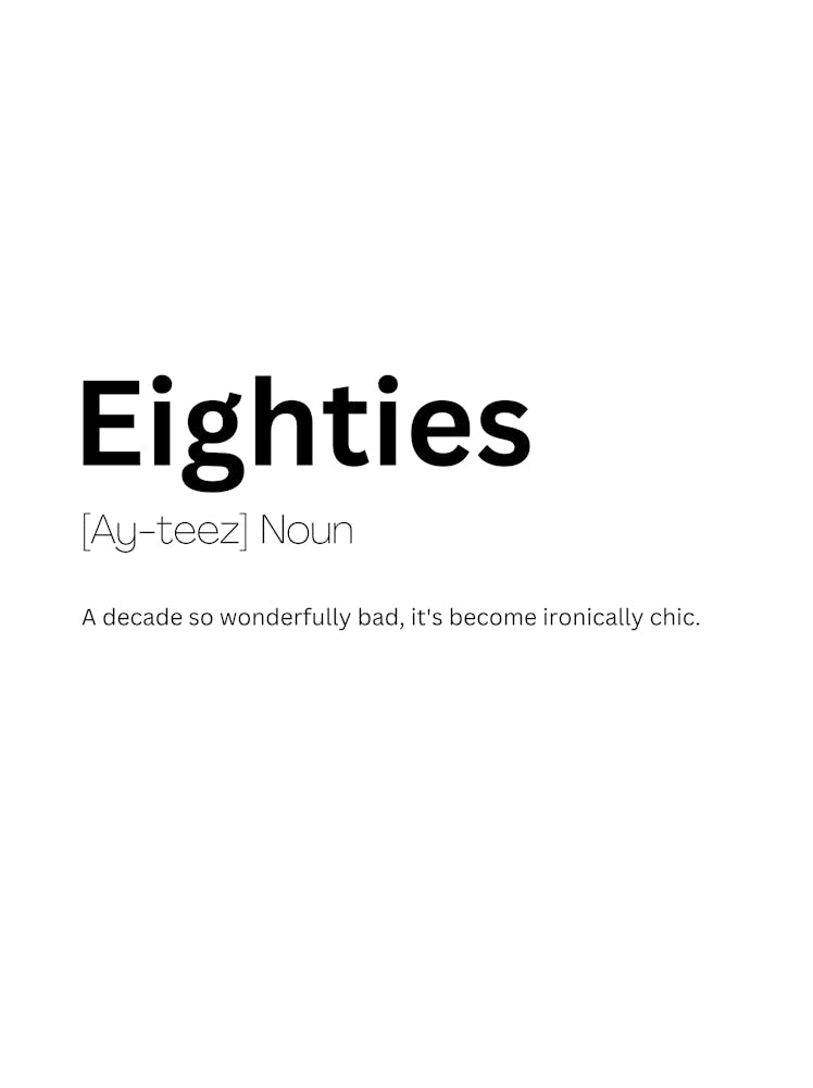 Eighties Definition Meaning