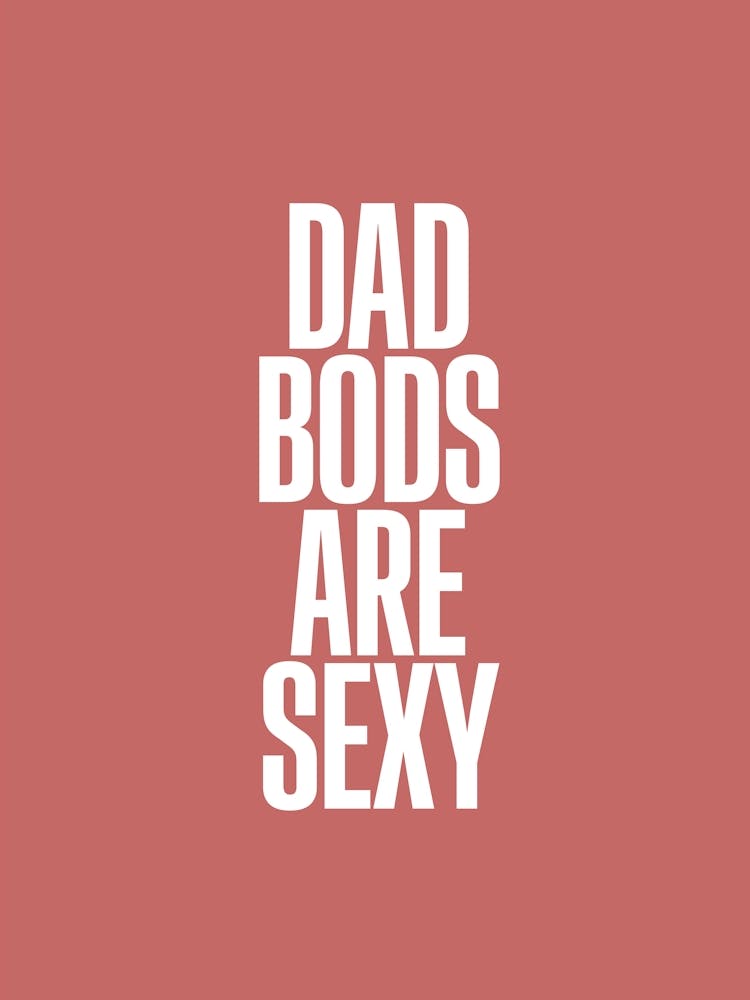 Dad Bods