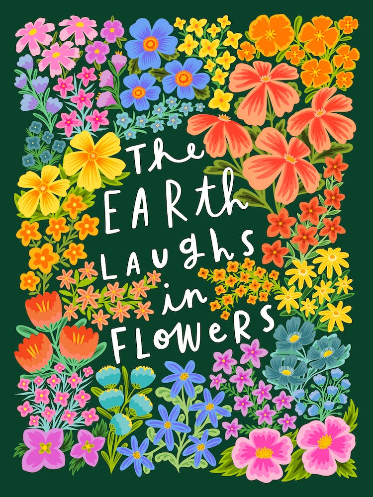 Earth Laughs In Flowers