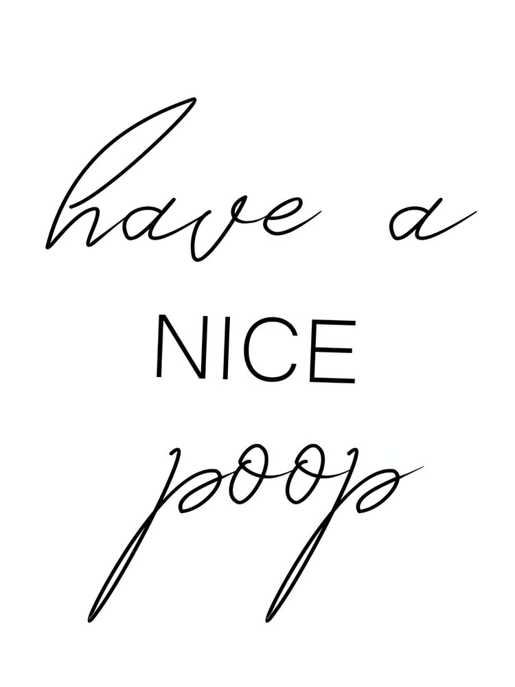 Have A Nice Poop
