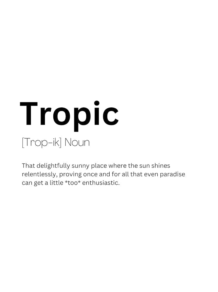 Tropic Definition Meaning