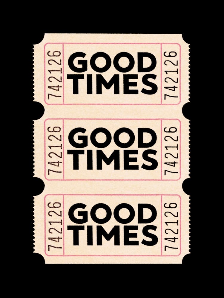 Good Times Ticket Retro Wall Art Funky Decor Neutral Print