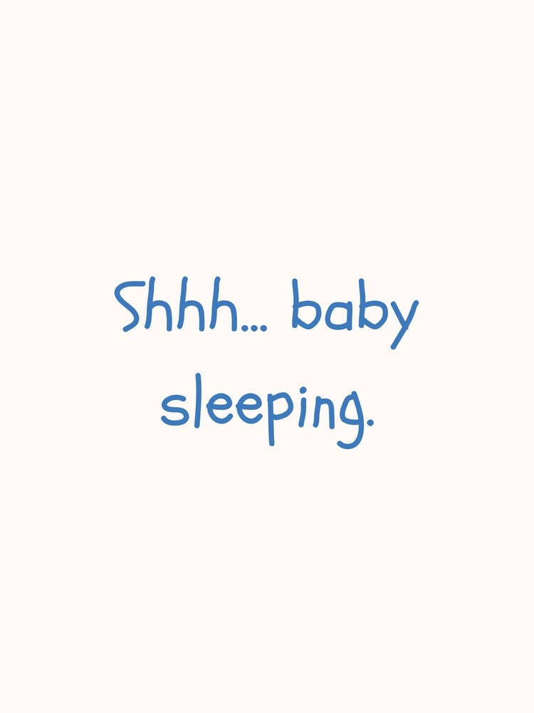 Baby Sleeping Blue Quote Poster