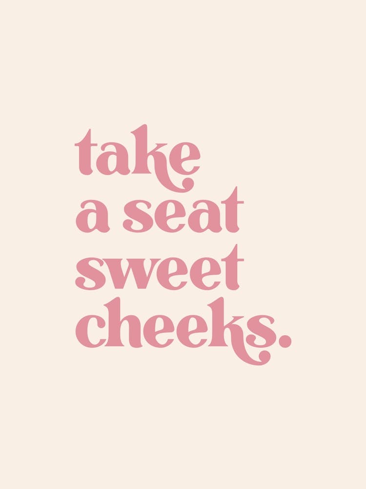 Take a Seat Sweet Cheeks - Pink & Beige - Bathroom