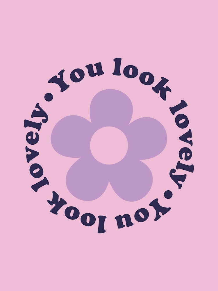 You Look Lovely Y2k Flower