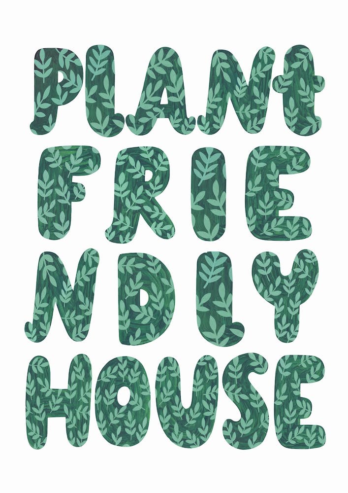 Plant Friendly House