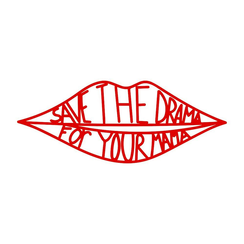 Save The Drama For Your Mama Square