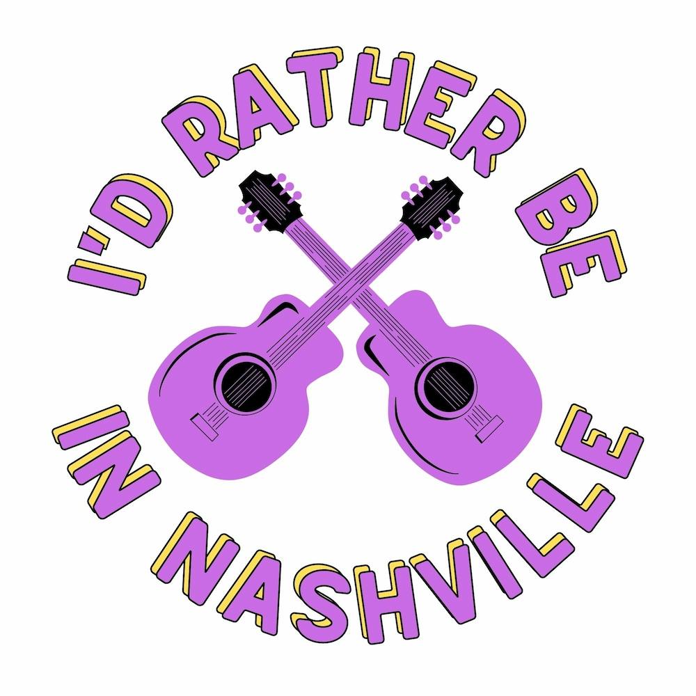 I'D Rather Be Nashville