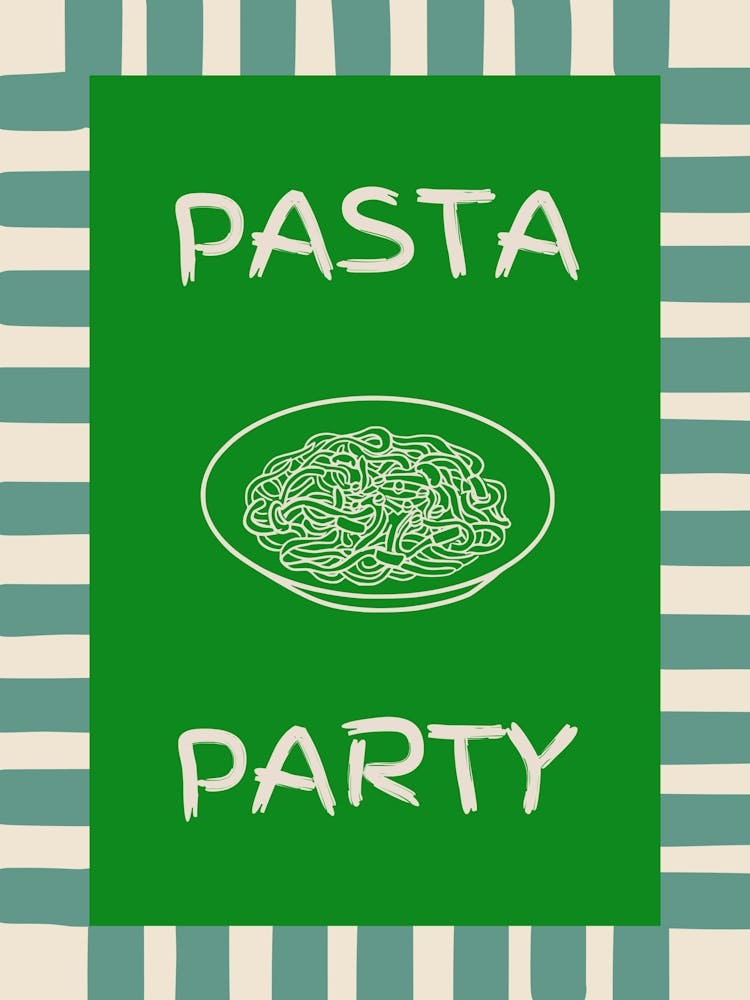 Pasta Party Green Poster