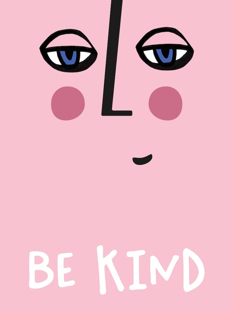 Be Kind