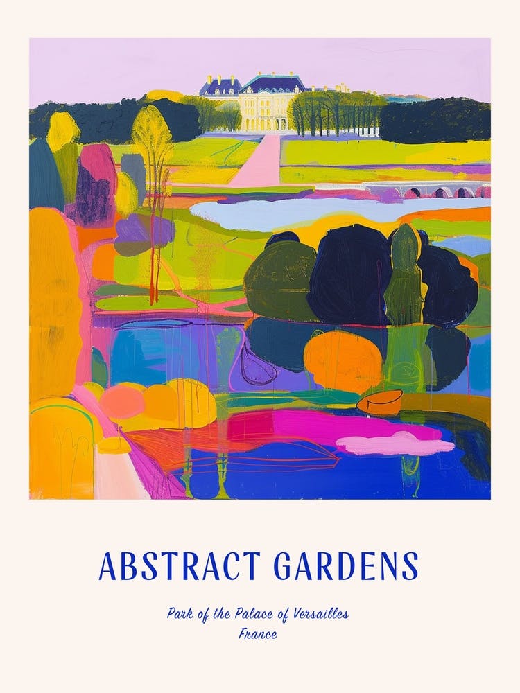 Colourful Gardens Park Of The Palace Of Versailles France 1 Blue Poster