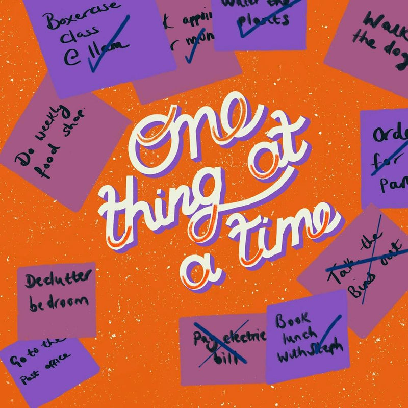 One Thing At A Time