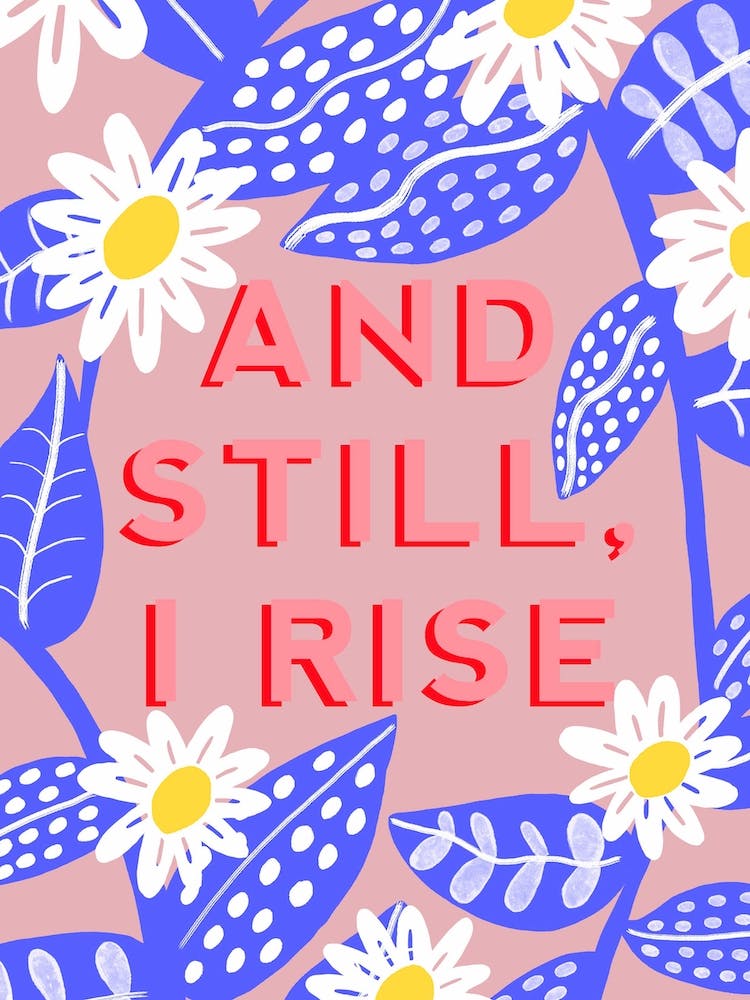 Still I rise