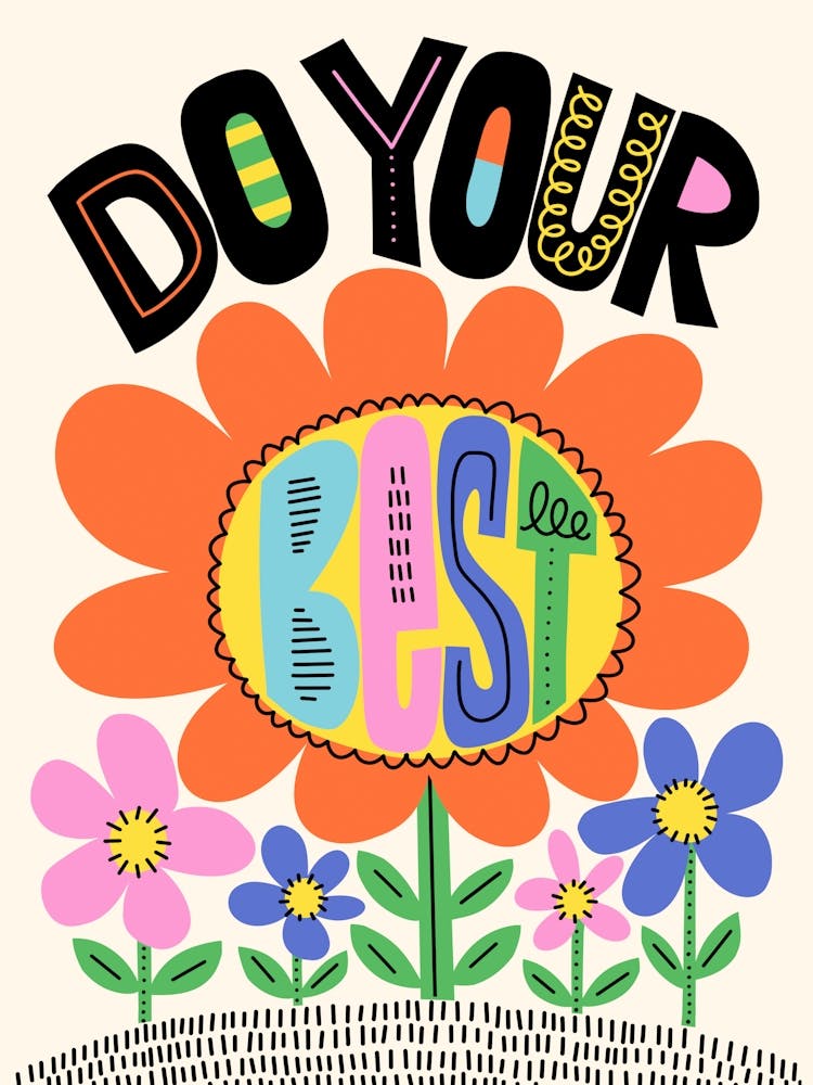 Do Your Best Colorful Folk Art Flowers Illustration