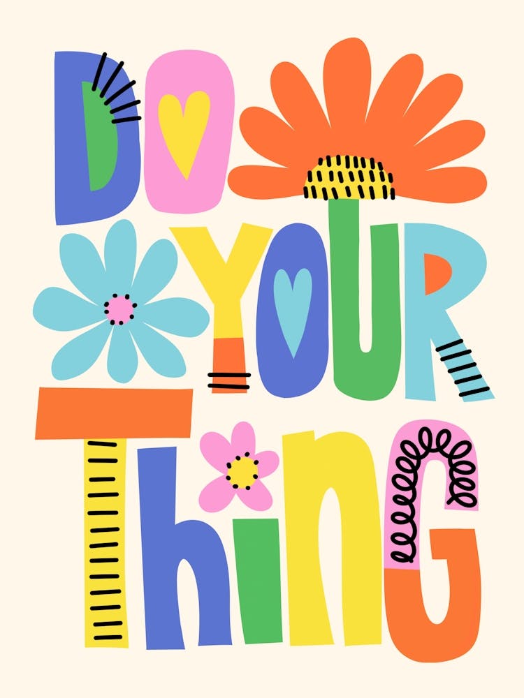 Do Your Thing Colorful Folk Art Flowers Illustration
