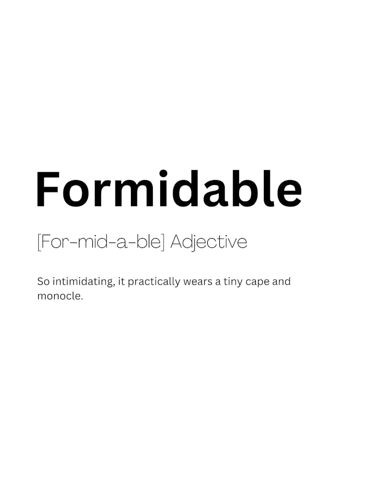 Formidable Definition Meaning