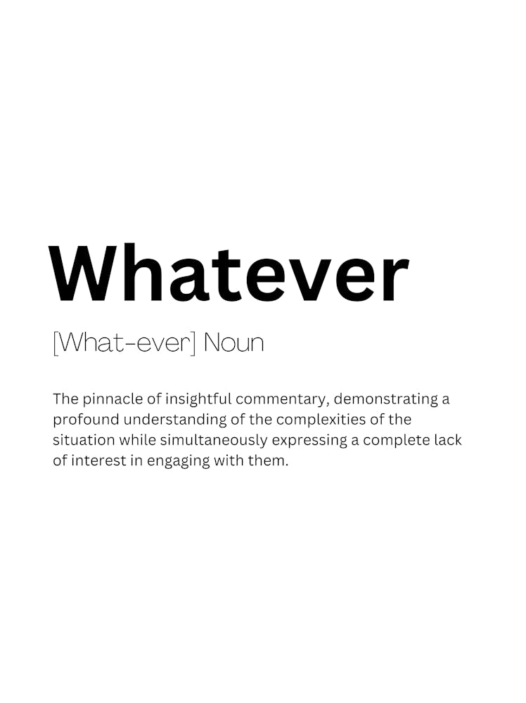 Whatever Definition Meaning