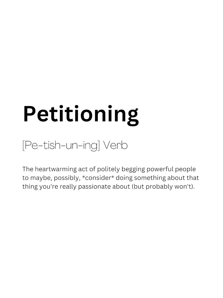 Petitioning Definition Meaning