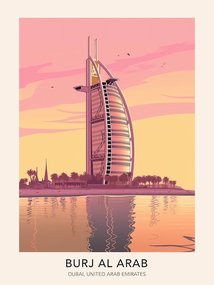 The Burj Al Arab Dubai United Arab Emirates Travel Poster