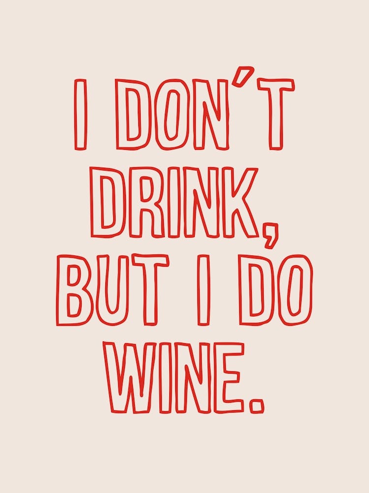 Je ne bois pas, mais du vin, si 1