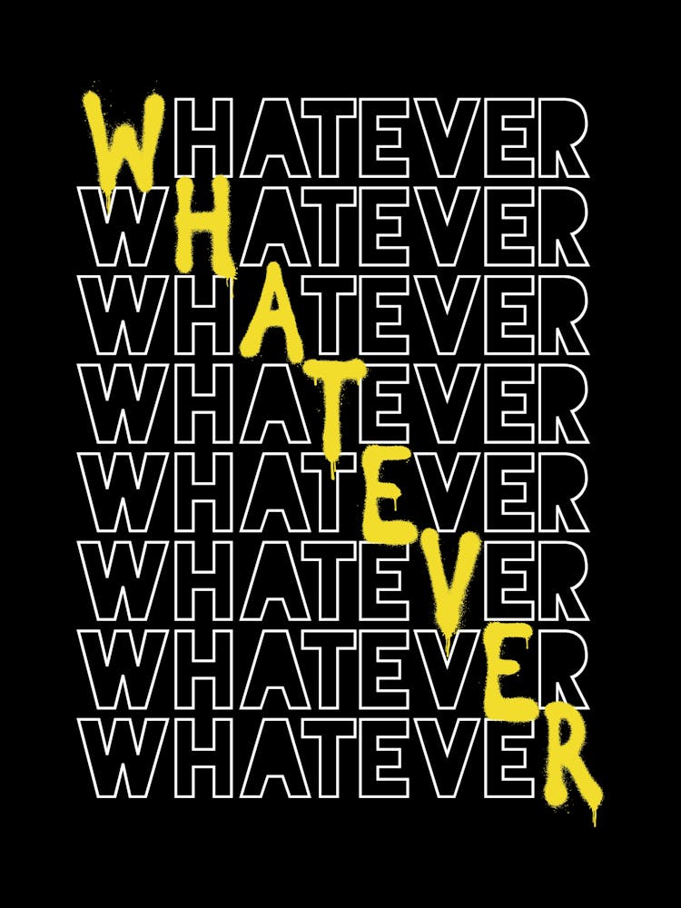 Whatever Whatever