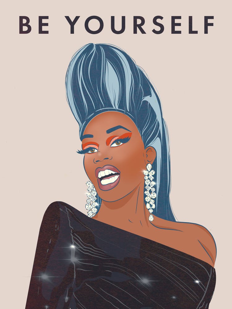 Be Yourself - RuPaul