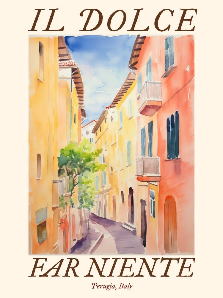 Il Dolce Far Niente Perugia, Italy Watercolour Streets 2 Poster
