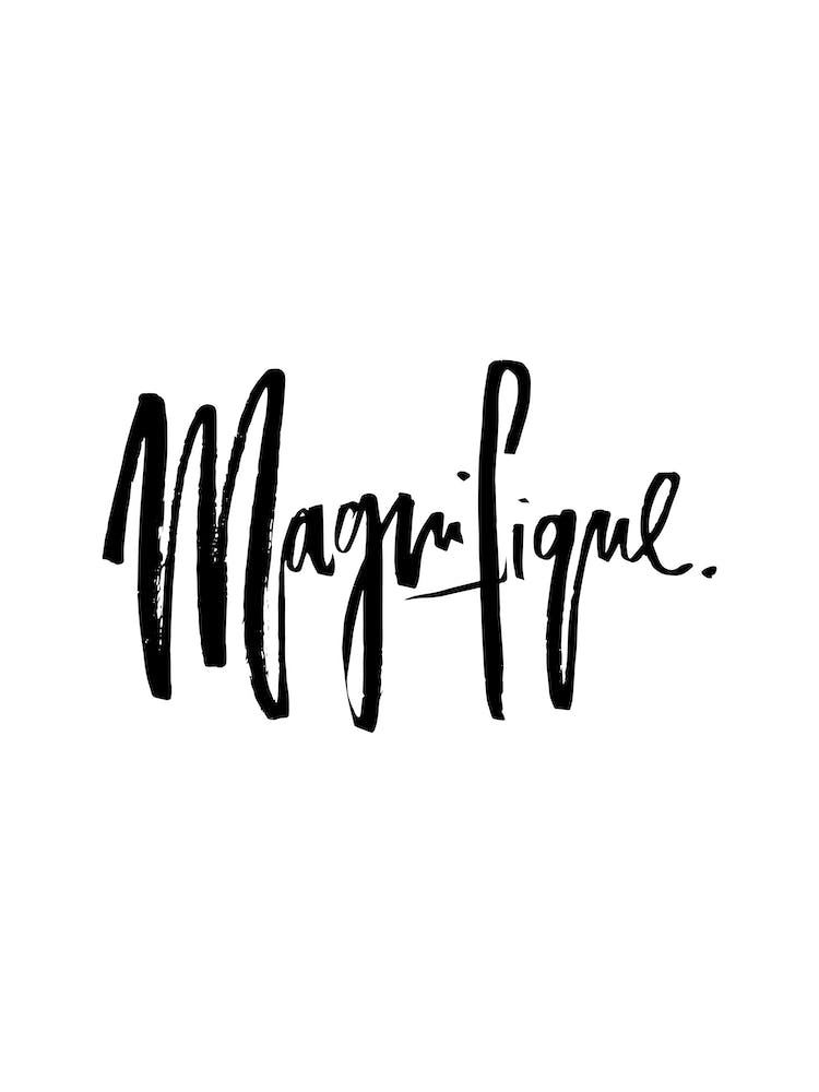 Magnifique