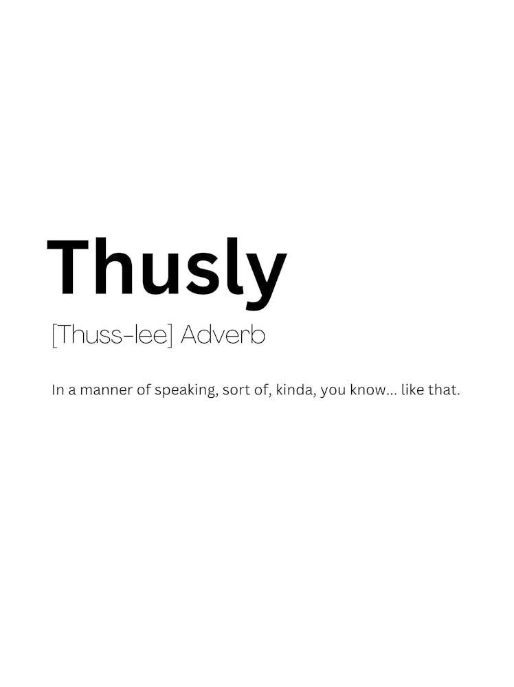 Thusly Definition Meaning 1