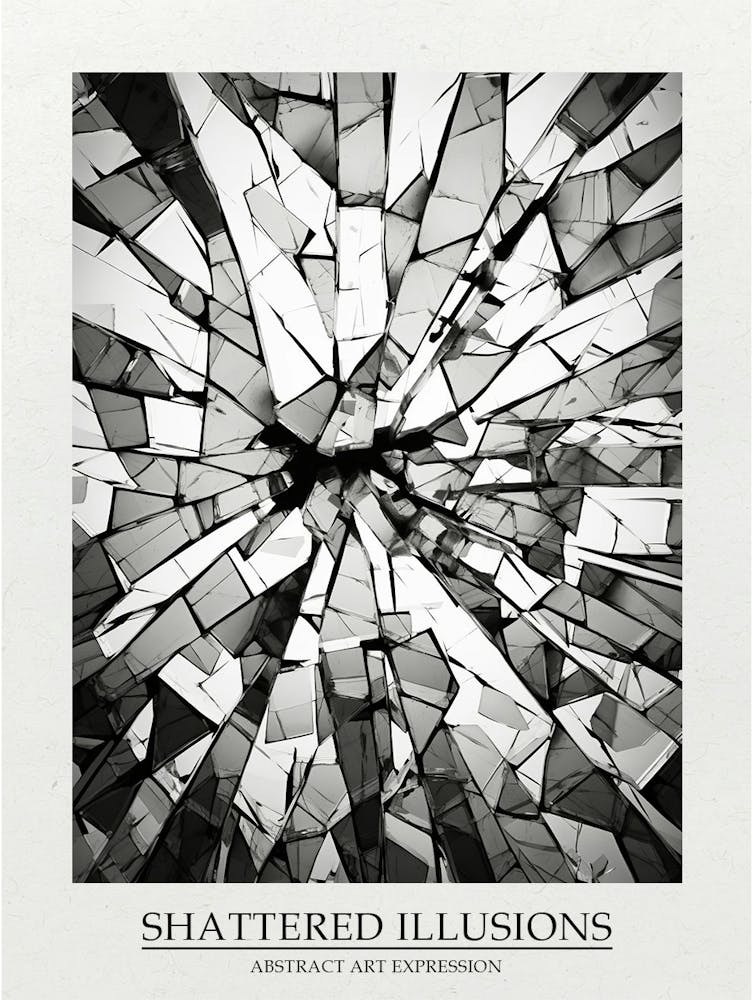 Shattered Illusions Abstract Black And White 1 Poster