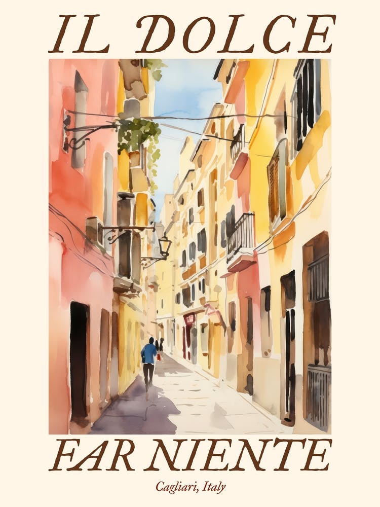 Il Dolce Far Niente Cagliari, Italy Watercolour Streets 3 Poster