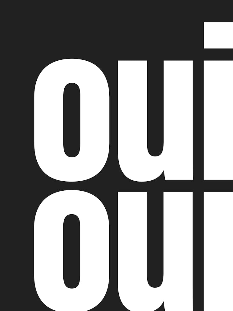Oui Oui Typography - White and Black
