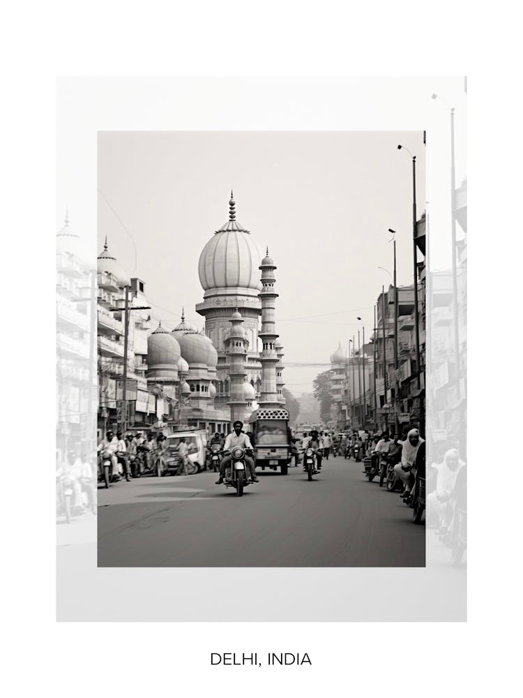 Poster Of Delhi, India, Black And White Old Photo 3