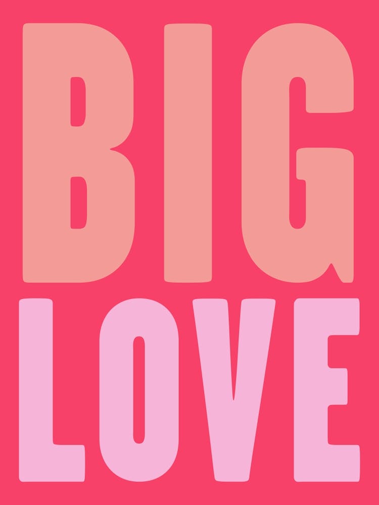 Big Love In Pink