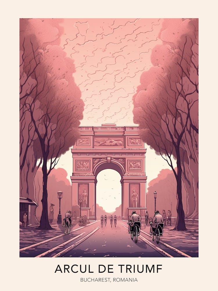 The Arcul De Triumf Bucharest Romania Travel Poster