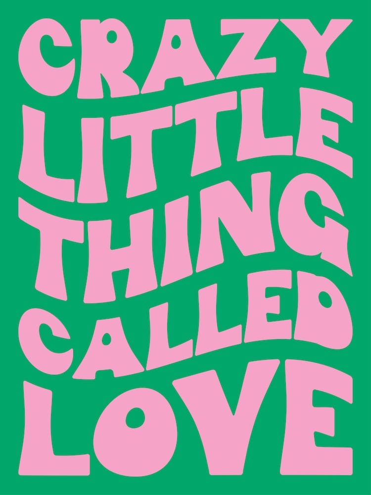 Crazy Little Thing Called Love Green